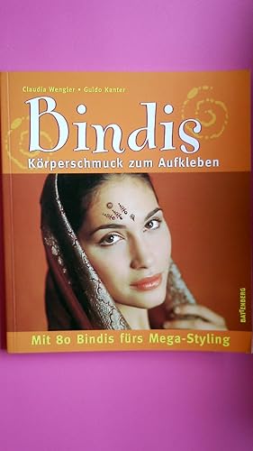Bild des Verkufers fr BINDIS. Krperschmuck zum Aufkleben ; mit 80 Bindis frs Mega-Styling zum Verkauf von Butterfly Books GmbH & Co. KG