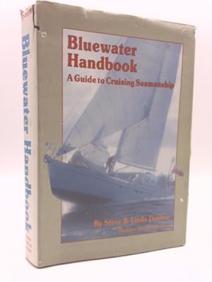 Bild des Verkufers fr Bluewater Handbook : A Guide to Cruising Seamanship zum Verkauf von ThriftBooksVintage