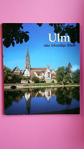 Bild des Verkufers fr ULM. eine lebendige Stadt zum Verkauf von Butterfly Books GmbH & Co. KG