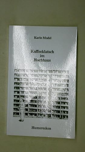 Bild des Verkufers fr KAFFEEKLATSCH IM HOCHHAUS. zum Verkauf von Butterfly Books GmbH & Co. KG