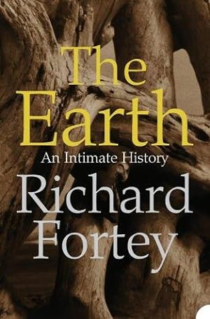 Imagen del vendedor de The Earth: An Intimate History a la venta por WeBuyBooks