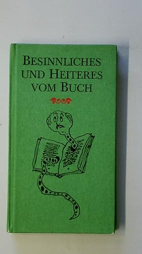 Imagen del vendedor de BESINNLICHES UND HEITERES VOM BUCH. a la venta por Butterfly Books GmbH & Co. KG