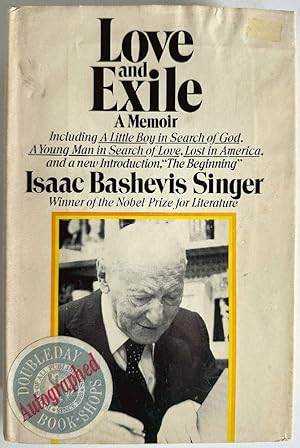 Seller image for Love and Exile, A Memoir: Isaac Bashevis Singer (Signed 1st) for sale by Ivy Ridge Books/Scott Cranin