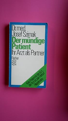 Seller image for DER MNDIGE PATIENT. Ihr Arzt als Partner for sale by Butterfly Books GmbH & Co. KG