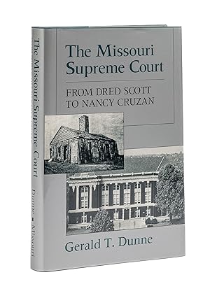 Bild des Verkufers fr The Missouri Supreme Court: from Dred Scott to Nancy Cruzan zum Verkauf von The Lawbook Exchange, Ltd., ABAA  ILAB