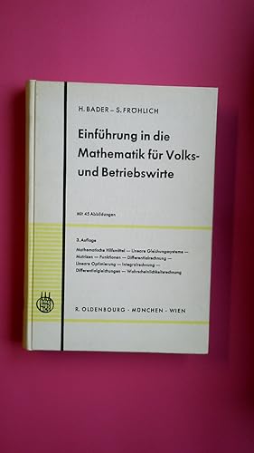 Bild des Verkufers fr EINFHRUNG IN DIE MATHEMATIK FR VOLKS- UND BETRIEBSWIRTE. zum Verkauf von Butterfly Books GmbH & Co. KG