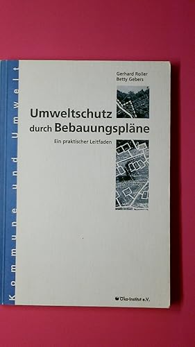 Seller image for UMWELTSCHUTZ DURCH BEBAUUNGSPLNE. ein praktischer Leitfaden for sale by Butterfly Books GmbH & Co. KG