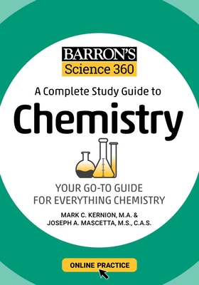 Seller image for Barron's Science 360: A Complete Study Guide to Chemistry with Online Practice (Paperback or Softback) for sale by BargainBookStores