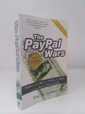 Image du vendeur pour The PayPal Wars: Battles with eBay, the Media, the Mafia, and the Rest of the Planet Earth mis en vente par ThriftBooksVintage