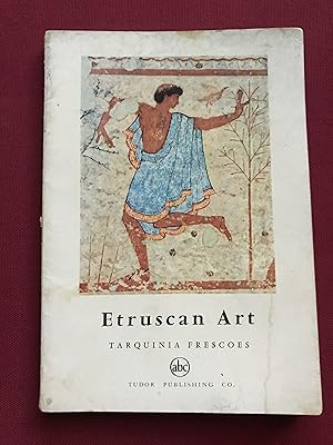 Imagen del vendedor de Etruscan Art : Tarquinia Frescoes a la venta por Sheapast Art and Books