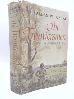 Imagen del vendedor de The Frontiersman : A Narrative a la venta por ThriftBooksVintage