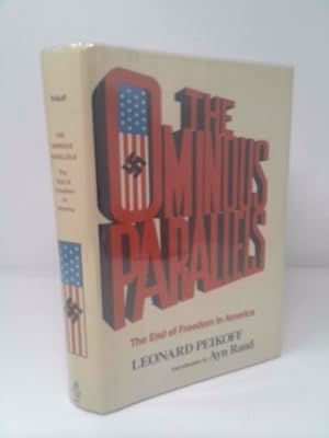 Bild des Verkufers fr The Ominous Parallels: The End of Freedom in America zum Verkauf von ThriftBooksVintage