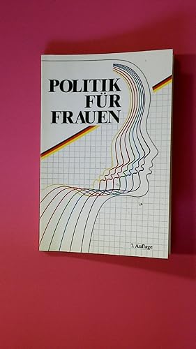 Bild des Verkufers fr POLITIK FR FRAUEN. zum Verkauf von Butterfly Books GmbH & Co. KG