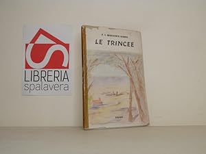 Bild des Verkufers fr Le trincee zum Verkauf von Libreria Spalavera
