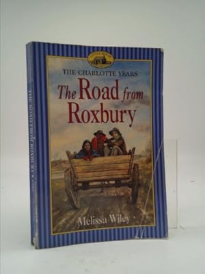 Seller image for The Road from Roxbury for sale by ThriftBooksVintage