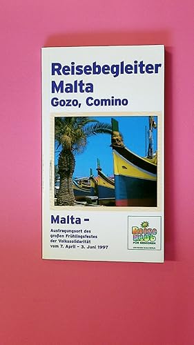 MALTA, GOZO UND COMINO. die Republik der Maltesischen Inseln : ein Reisehandbuch mit praktischen ...