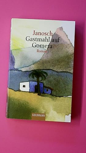 Bild des Verkufers fr GASTMAHL AUF GOMERA. Roman zum Verkauf von Butterfly Books GmbH & Co. KG