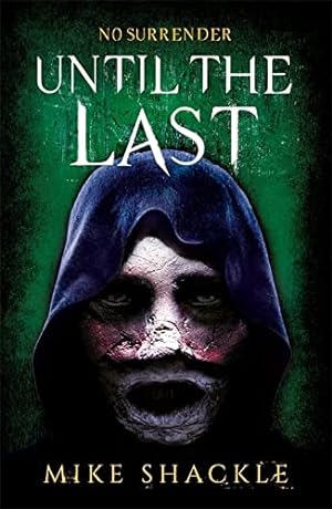 Bild des Verkufers fr Until the Last: Book Three (The Last War) zum Verkauf von WeBuyBooks