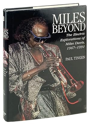 Bild des Verkufers fr Miles Beyond: The Electric Explorations of Miles Davis, 1967-1991 zum Verkauf von Capitol Hill Books, ABAA