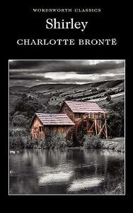 Seller image for SHIRLEY Paperback Novel (Charlotte Bronte - Wordsworth Classics - 2009) for sale by Comics Monster