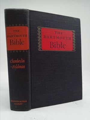Seller image for THE DARTMOUTH BIBLE-AN ABRIDGMENT OF THE KING JAMES VERSION, WITH AIDS TO IT UNDERSTANDING AS HISTORY AND LITERATURE AND AS A SOURCE OF RELIGIOUS EXPERIENCE The Old Testament, the Apocrypha and the New Testament with Introductions, Prefaces, Notes and Annotated Maps for sale by ThriftBooksVintage