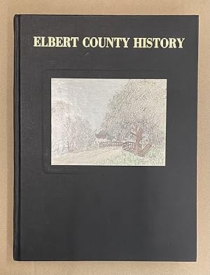 Seller image for History of Elbert County Colorado, Volume I. for sale by Fahrenheit's Books