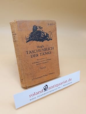 Seller image for Heigl's Taschenbuch der Tanks D 612/2 - Teil II: Panzererkennungsdienst G-Z, Panzerzge und Panzerdraisinen for sale by Roland Antiquariat UG haftungsbeschrnkt