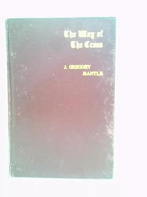 Seller image for Way of the Cross : A Contribution To The Doctrine Of Christian Sanctity for sale by World of Rare Books