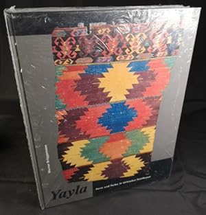 Yayla : Form und Farbe in türkischer Textilkunst [Neubuch] [Ausstellungen: Berlin, 26.5.1993 bis ...