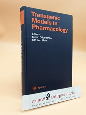 Bild des Verkufers fr Transgenic models in pharmacology : [with 42 tables] contributors M. Bader . Ed. Stefan Offermanns and Lutz Hein zum Verkauf von Roland Antiquariat UG haftungsbeschrnkt