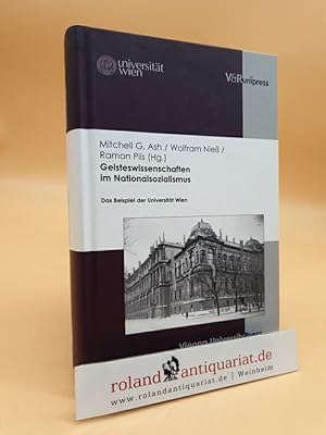 Bild des Verkufers fr Geisteswissenschaften im Nationalsozialismus : das Beispiel der Universitt Wien Mitchell G. Ash . (Hg.) zum Verkauf von Roland Antiquariat UG haftungsbeschrnkt