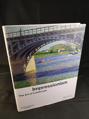 Bild des Verkufers fr Impressionism The Art of Landscape zum Verkauf von ANTIQUARIAT Franke BRUDDENBOOKS