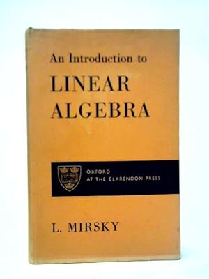 Immagine del venditore per An Introduction to Linear Algebra venduto da World of Rare Books