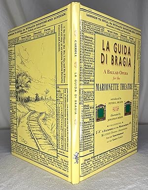 Seller image for La Guida di Bragia, A Ballad Opera for the Marionette Theatre for sale by Aesthete's Eye Books