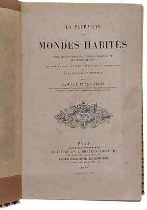 LA PLURALITE' DES MONDES HABITES. Etude ou l'on expose les conditions d'habitabilité des terres c...