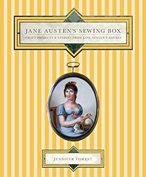 Seller image for Jane Austen's Sewing Box: Craft Projects and Stories from Jane Austen's Novels for sale by WeBuyBooks