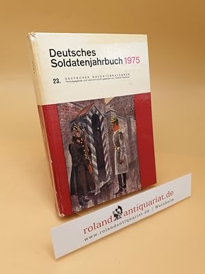 Deutsches Soldatenjahrbuch 1975 ; 23. Deutscher Soldatenkalender