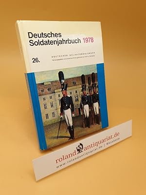 Deutsches Soldatenjahrbuch 1978 ; 26. Deutscher Soldatenkalender