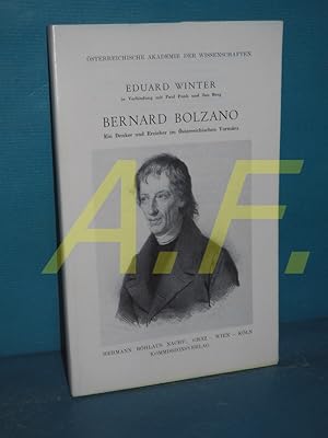 Bild des Verkufers fr Bernard Bolzano : Ein Denker und Erzieher im sterreichischen Vormrz zum Verkauf von Antiquarische Fundgrube e.U.