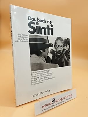 Das Buch der Sinti : ". nicht länger stillschweigend d. Unrecht hinnehmen!" Jörg Boström (Hrsg.) ...