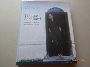 Seller image for Thomas Bernhard : Leben und Werk in Bildern und Texten. for sale by Krull GmbH