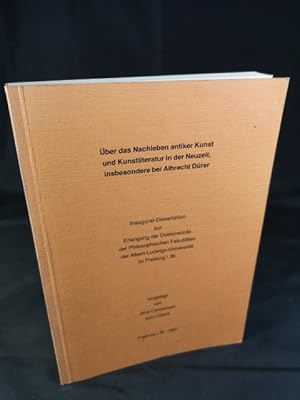 Bild des Verkufers fr ber das Nachleben antiker Kunst und Kunstliteratur in der Neuzeit, insbesondere bei Albrecht Drer. zum Verkauf von ANTIQUARIAT Franke BRUDDENBOOKS