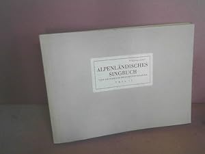 Bild des Verkufers fr Alpenlndisches Singbuch, Teil II fr die vier oberen Jahrgnge der Volksschule. zum Verkauf von Antiquariat Deinbacher