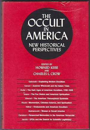 Seller image for The Occult in America New Historical Perspectives for sale by Beasley Books, ABAA, ILAB, MWABA