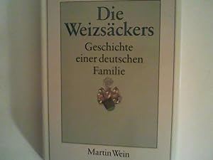 Image du vendeur pour Die Weizsckers : Geschichte einer deutschen Familie. mis en vente par ANTIQUARIAT FRDEBUCH Inh.Michael Simon