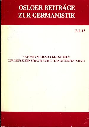 Seller image for Osloer und Rostocker Studien zur deutschen Sprach- und Literaturwissenschaft Band 13 for sale by avelibro OHG