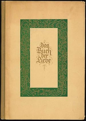 Das Buch der Liebe. [Ill. v. Hans Albert Förster]