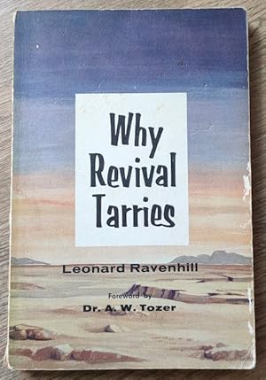 Why Revival Tarries