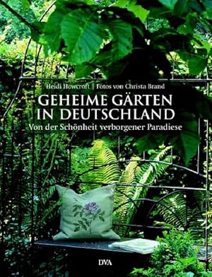 Imagen del vendedor de Geheime Grten in Deutschland: Von der Schnheit verborgener Paradiese a la venta por buchlando-buchankauf