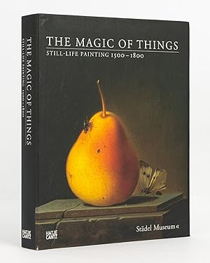 Bild des Verkufers fr The Magic of Things. Still-life Painting, 1500-1800 zum Verkauf von Michael Treloar Booksellers ANZAAB/ILAB